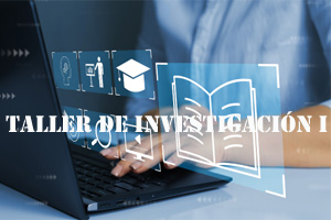 TALLER DE INVESTIGACIN I