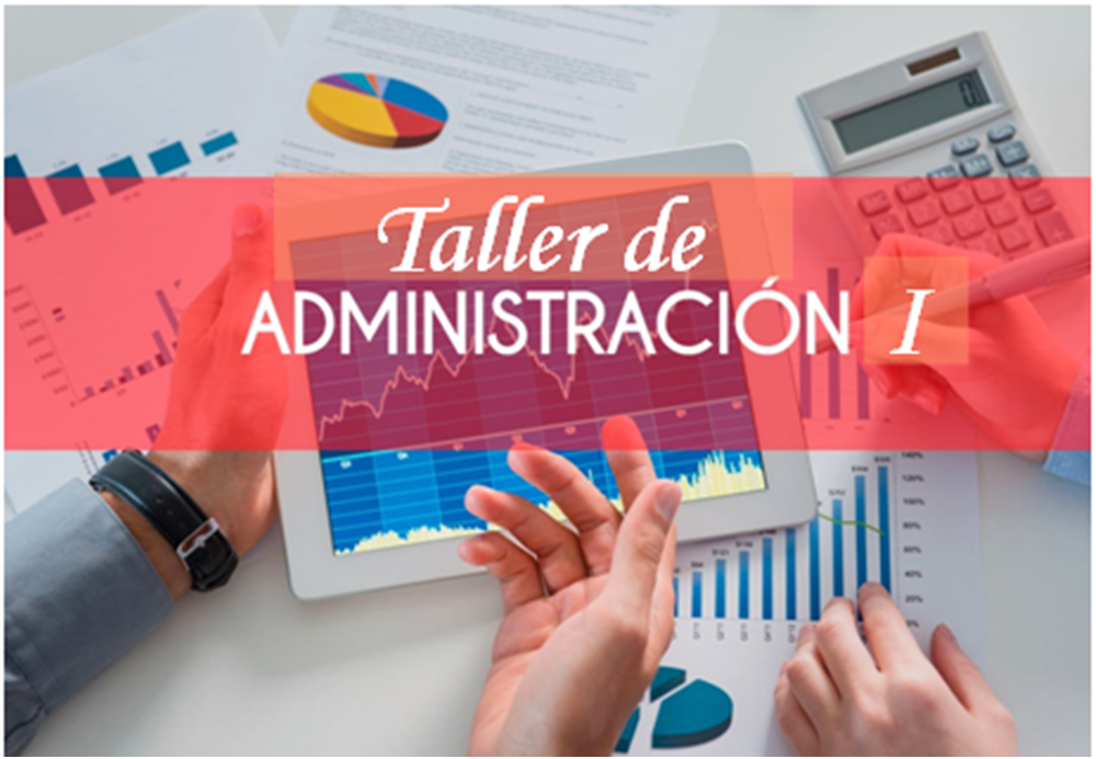 TALLER DE ADMINISTRACION