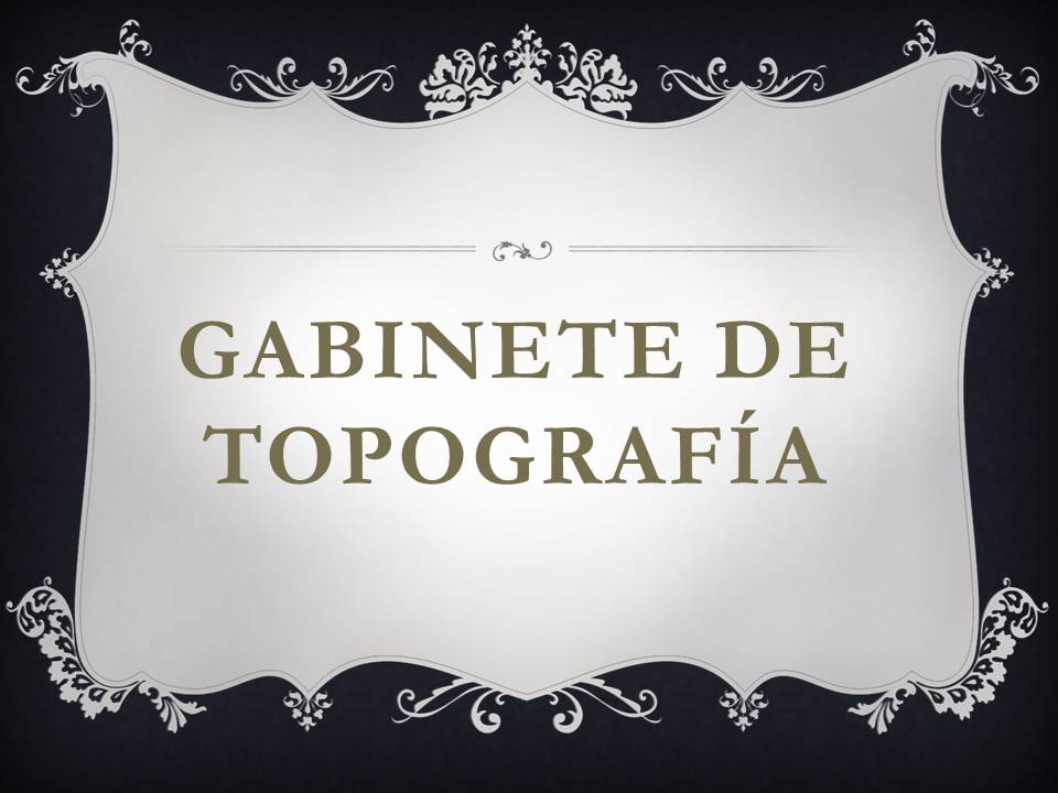 Gabinete de Topografa.